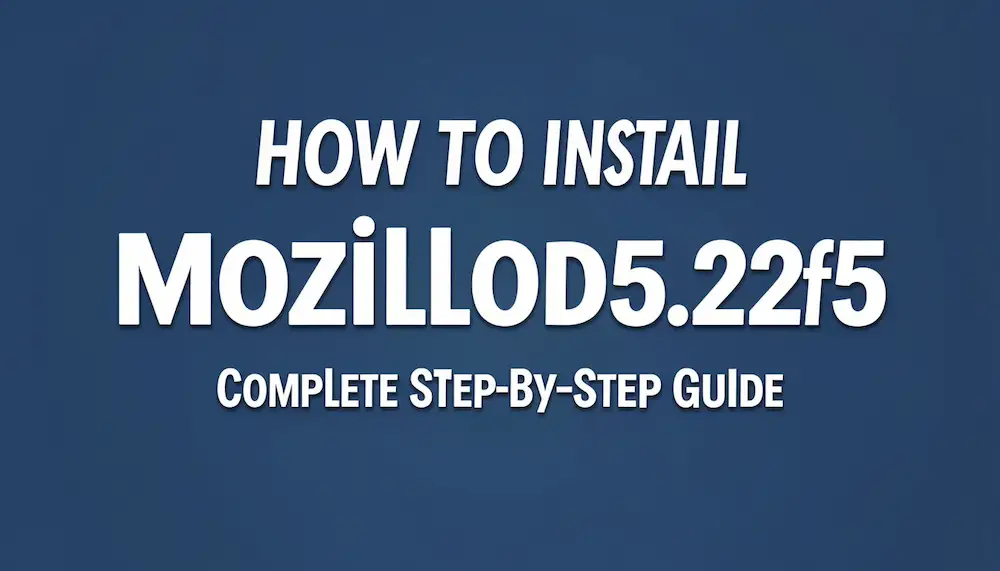 how to install mozillod5.2f5